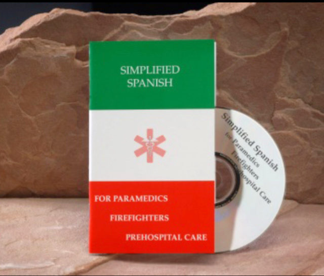 Simplified Spanish for Firefighters, Paramedics and EMTs language translation booklet/CD